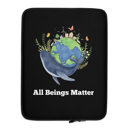 Laptop Sleeve 15" All Beings Matter Blk