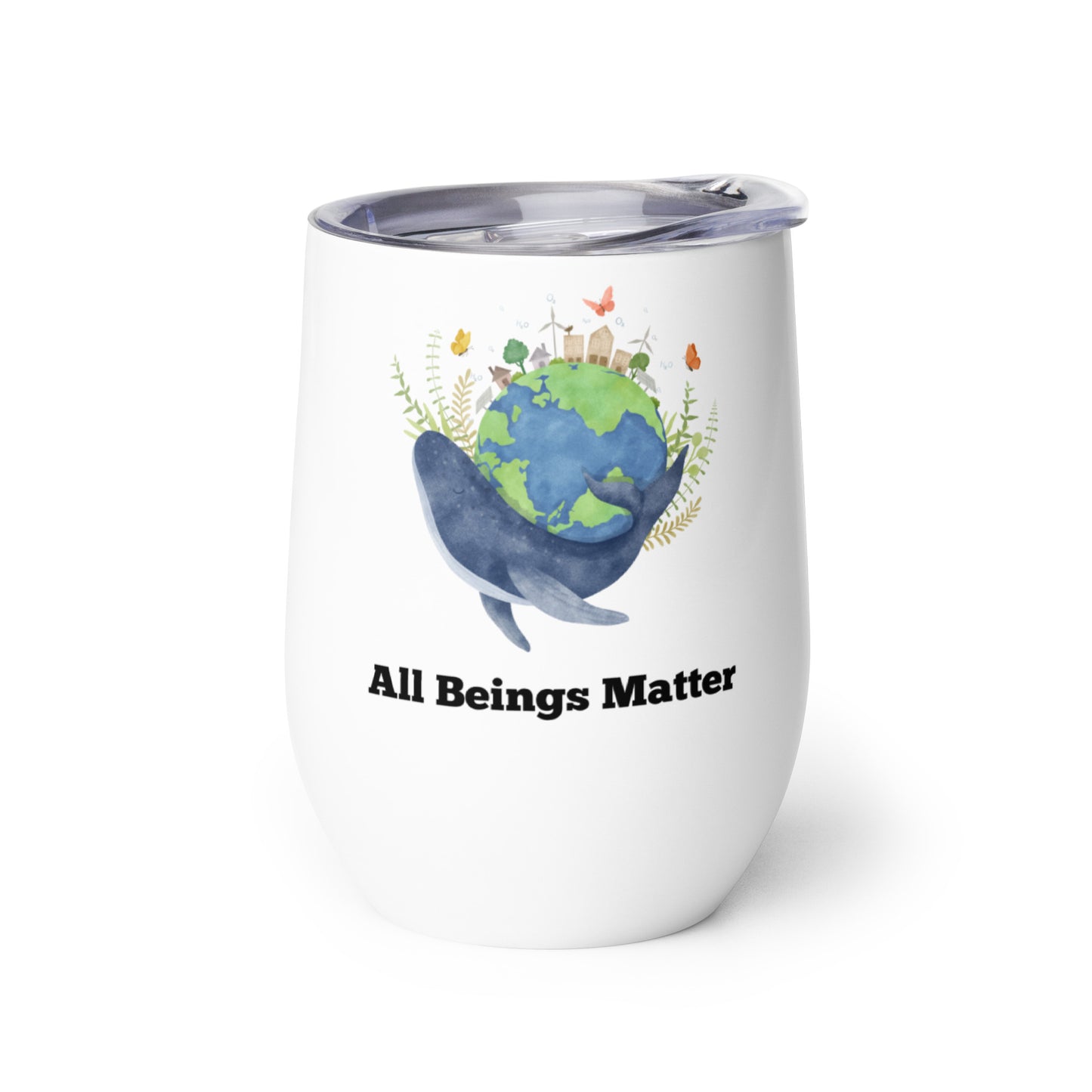 Wine tumbler All Beings Matter